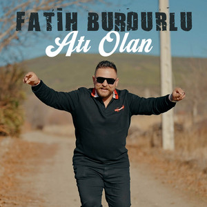 Fatih Burdurlu - Atı Olan
