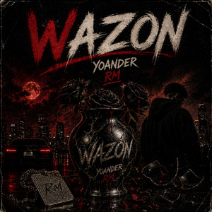 WAZON by YOANDER RM