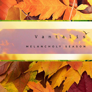 Melancholy Season by Vantalis