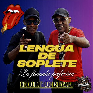 La Fórmula Perfecta Chocolate Con Guarapo - Lengua de soplete