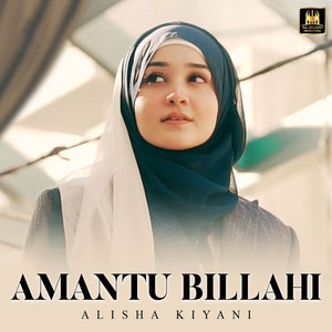 Alisha Kiyani - Amantu Billahi