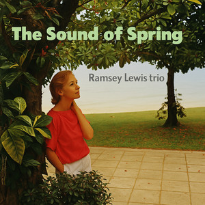Spring Fever by Ramsey Lewis Trio