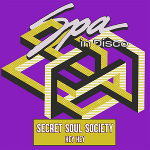 Secret Soul Society — Hey Hey (2026)
