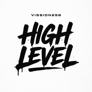 High level by Vission256