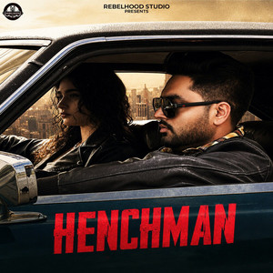 HENCHMAN by Harmeet Aulakh