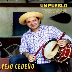 Yejo cedeño - Un pueblo hermoso
