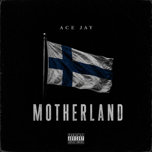 Motherland by Ace Jay
