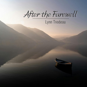 After the Farewell by Lynn Tredeau