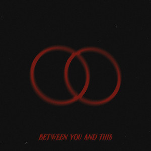 Between You And This by Ivan B