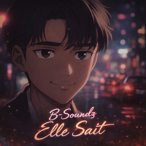 B-Soundz - Elle Sait