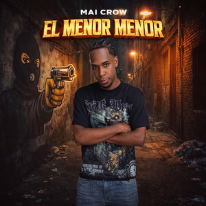 El menor menor by Mai crow el del pikete