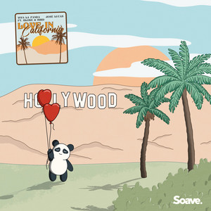 Love In California by Viva La Panda, José Lucas, Bloke & Bird