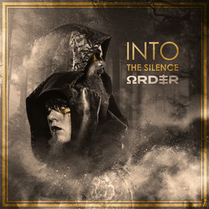 Into The Silence by ORDER