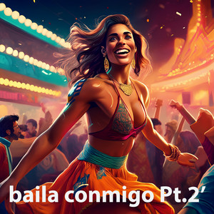 baila conmigo Pt.2' by guaremate