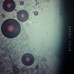 Still Yours by True Roots Blues