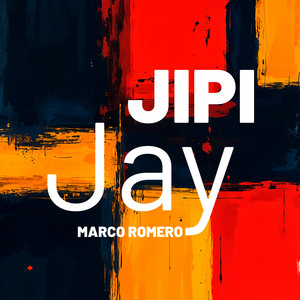 Marco Romero - JIPI JAY