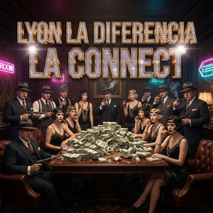 LA CONNECT by Lyon La Diferencia