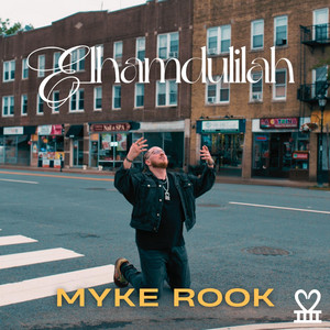 Elhamdulillah by Myke Rook
