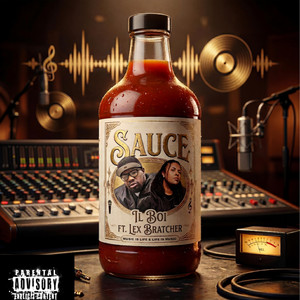 SAUCE by IL Boi, Lex Bratcher