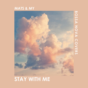 Stay With Me
