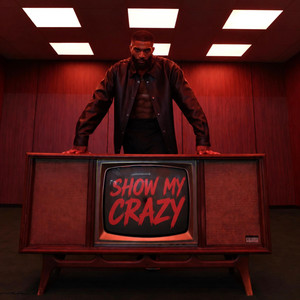 Show My Crazy by Chrystian Lehr