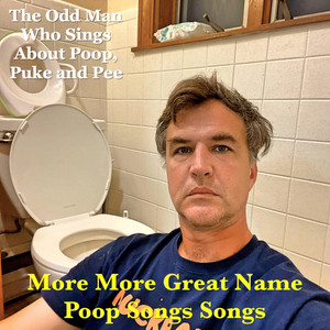 The Lincoln Poop Song by The Odd Man Who Sings About Poop, Puke and Pee
