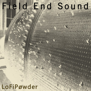 Field End Sound by LoFiPøwder