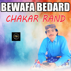 Chakar Rand - Tuhanjay Kulhay Tay Yaar Kudo Tha