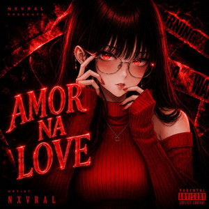 Amor Na Love by NXVRAL