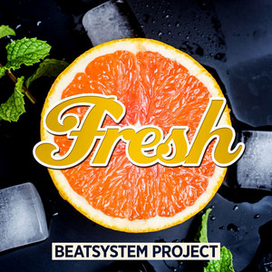 Fresh - Short Mix by Beatsystem Project