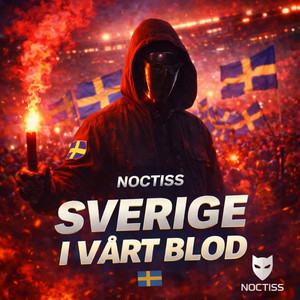 Sverige i vårt blod by Noctiss