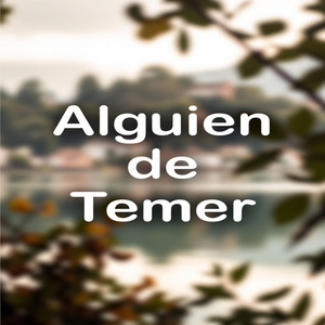 Alguien de Temer by Nairos Veyra