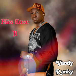 Vandy Ranky - Hän Kone Ji