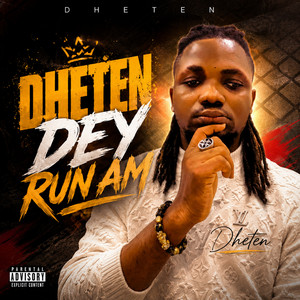 Dheten Dey run am by Dheten