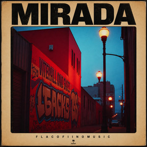 Mirada by FlacoFiinoMusic