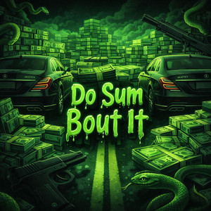 Do Sum Bout It by Young Prodigy