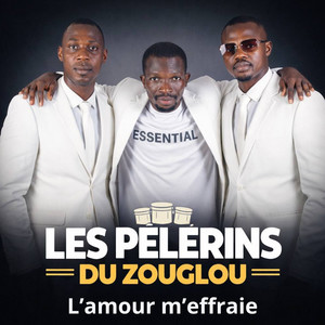 L'amour m'effraie by Les Pèlerins Du Zouglou