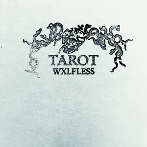 TAROT by Wxlfless