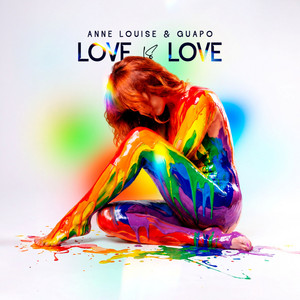 Love is Love - Radio Edit by Anne Louise, Guapo