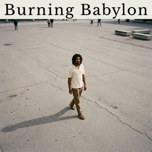 We Walk Through by Burning Babylon
