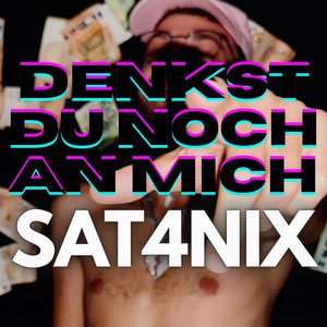 DENKST DU NOCH AN MICH by Sat4nix