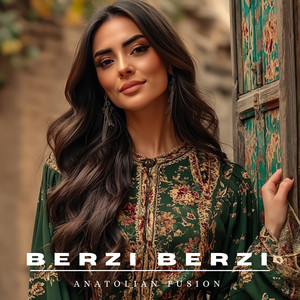 Berzi Berzi - Kurdish Remix by Anatolian Fusion