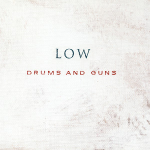 I Could Live In Hope ‑「アルバム」by Low | Spotify