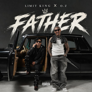 FATHER by LIMIT KING, O.Z