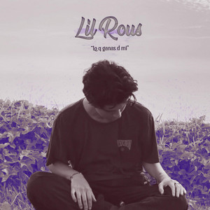 Lo q ganas d mi by Lily Rous