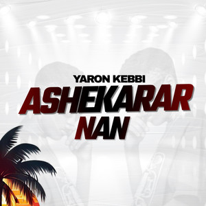 YARON KEBBI - ASHEKARAR NAN