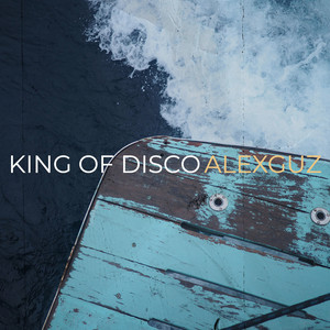 Alex Guz - King of Disco