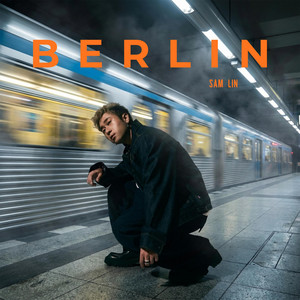 Berlin by Sam Lin