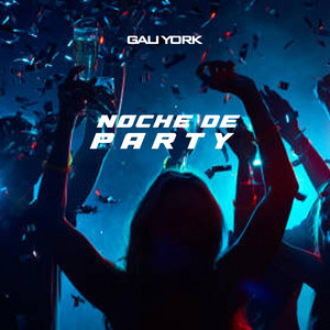 Noche de Party by Gali York