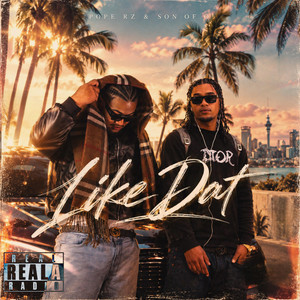 Like Dat by Pope Rz, Son of O